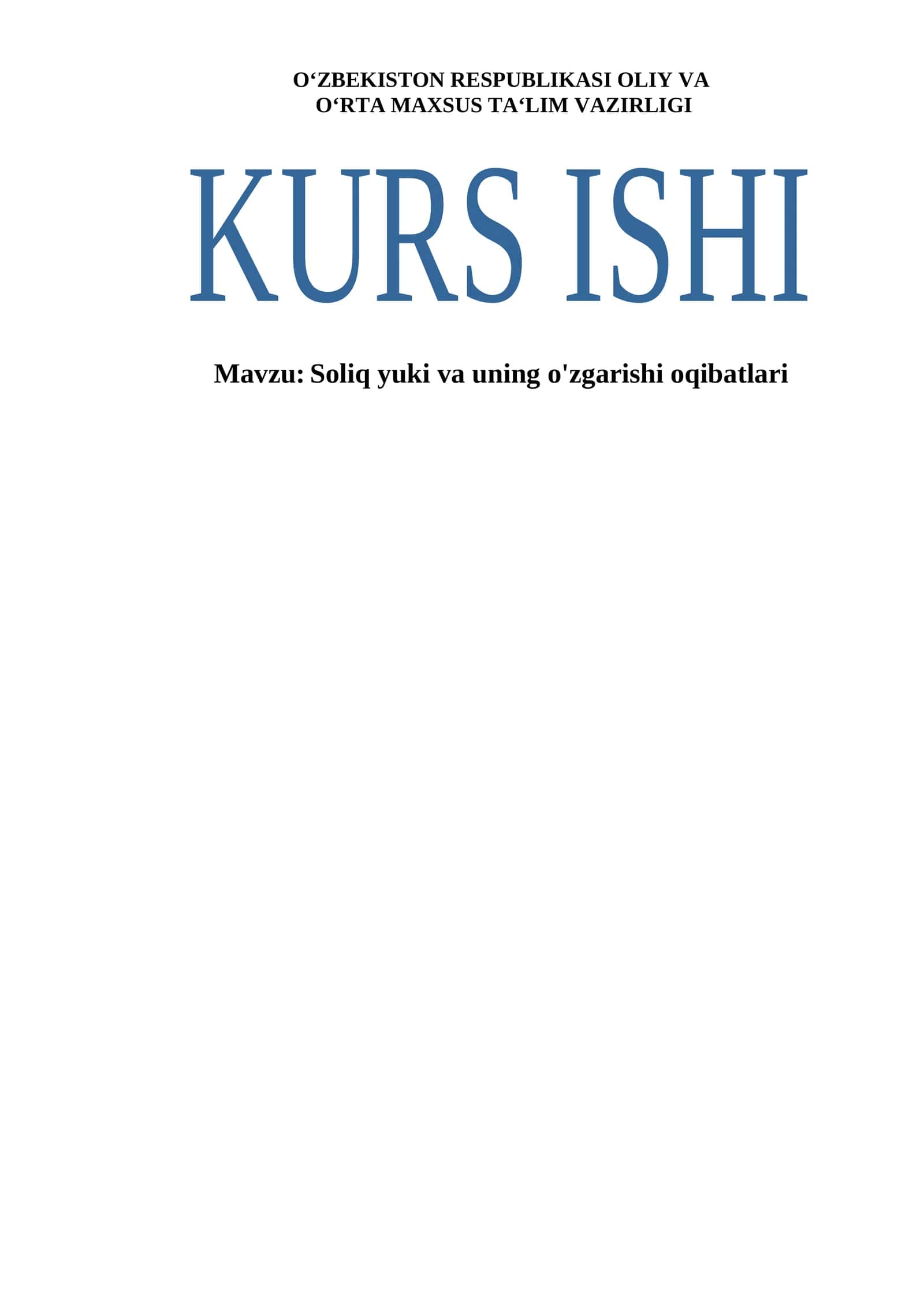 Soliq yuki va uning o'zgarishi oqibatlari