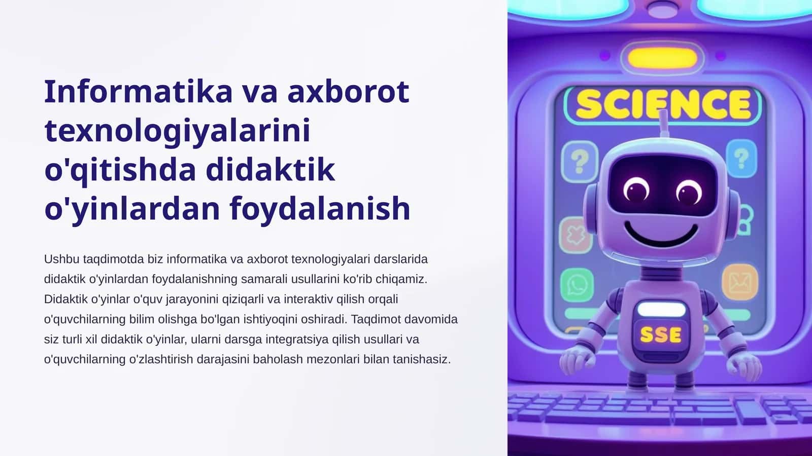 Informatika va axborot texnologiyalarini o'qitishda didaktik o'yinlardan foydalanish