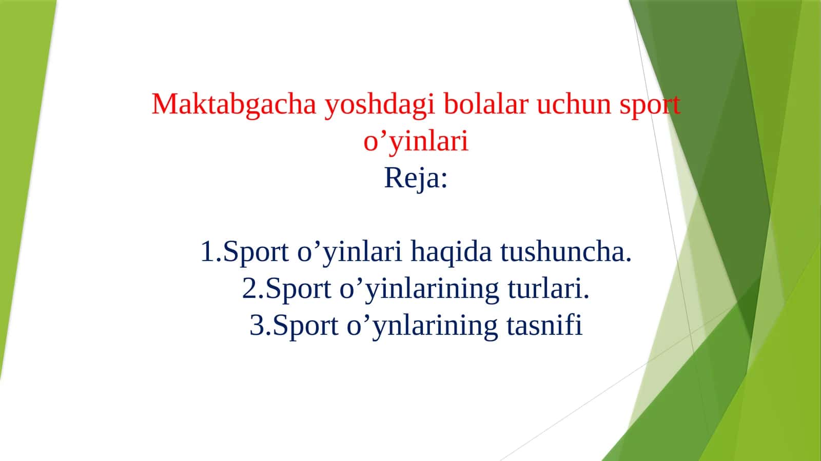 Maktabgacha yoshdagi bolalar uchun sport o’yinlari