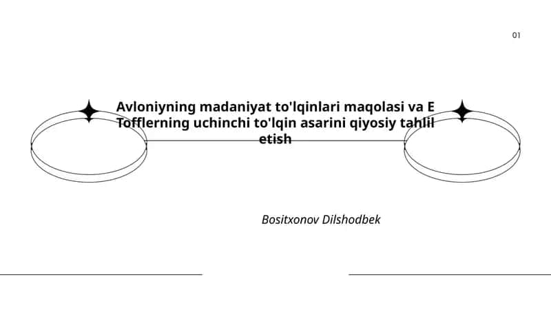 Avloniyning madaniyat to'lqinlari maqolasi va E Tofflerning uchinchi to'lqin asarini qiyosiy tahlil etish
