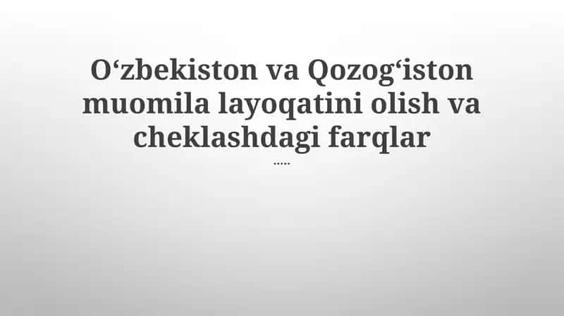 Litsenziyalash Tartibi O'zbekiston va Qozog'iston
