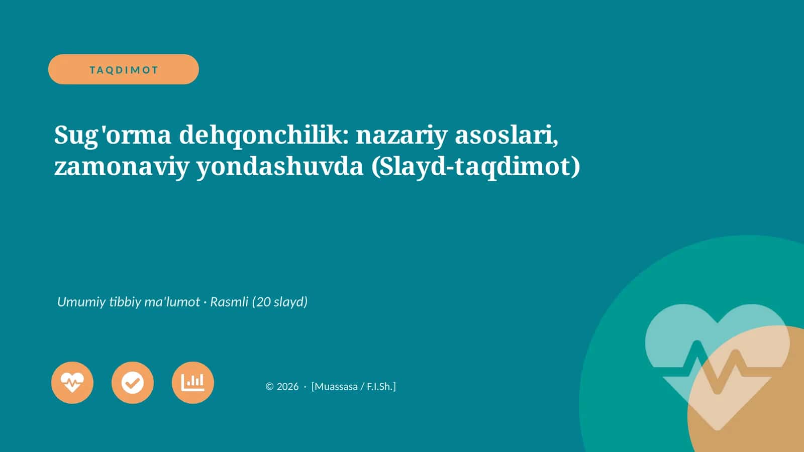 Sug'orma dehqonchilik: nazariy asoslari, zamonaviy yondashuvda (Slayd-taqdimot)