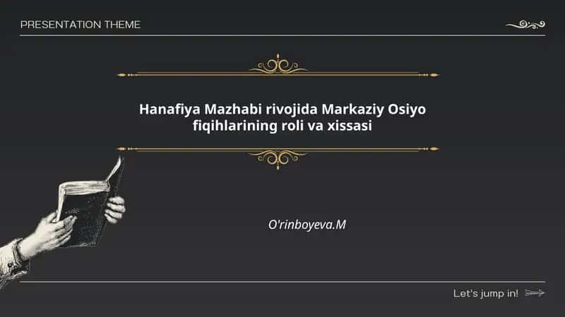Hanafiya Mazhabi rivojida Markaziy Osiyo fiqihlarining roli va xissasi