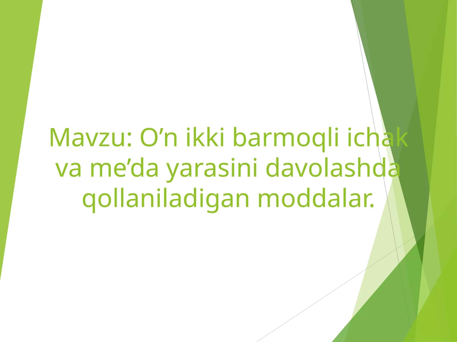 O’n ikki barmoqli ichak va me’da yarasini davolash moddalari