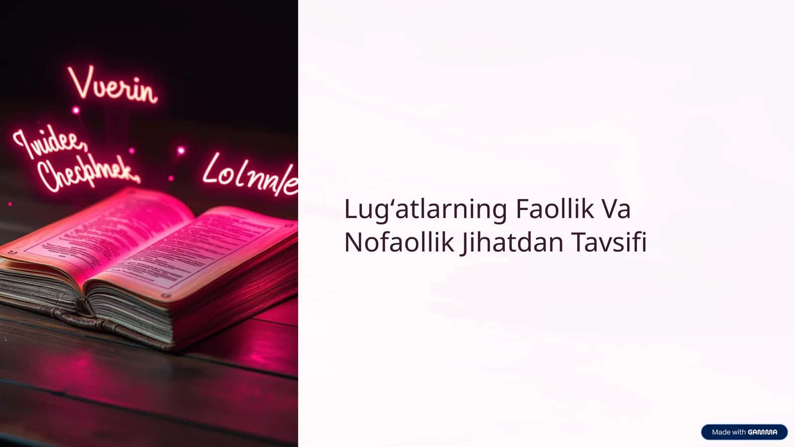 Lugʻatlarning Faollik Va Nofaollik Jihatdan Tavsifi