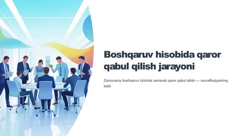 Boshqaruv hisobida qaror qabul qilish jarayoni