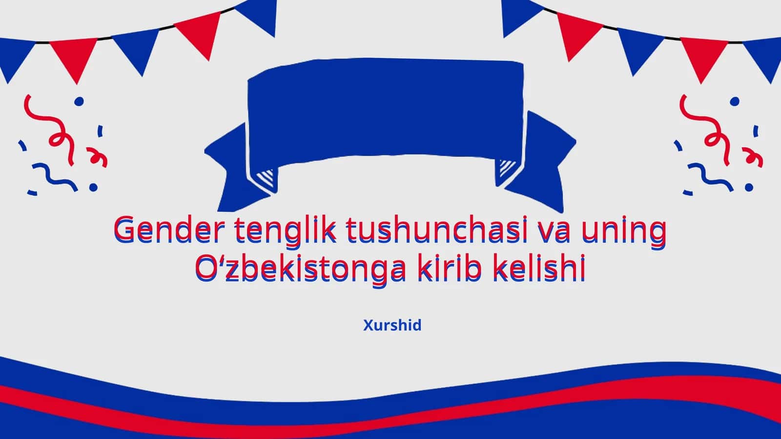 Gender tenglik tushunchasi va uning Oʻzbekistonga kirib kelishi