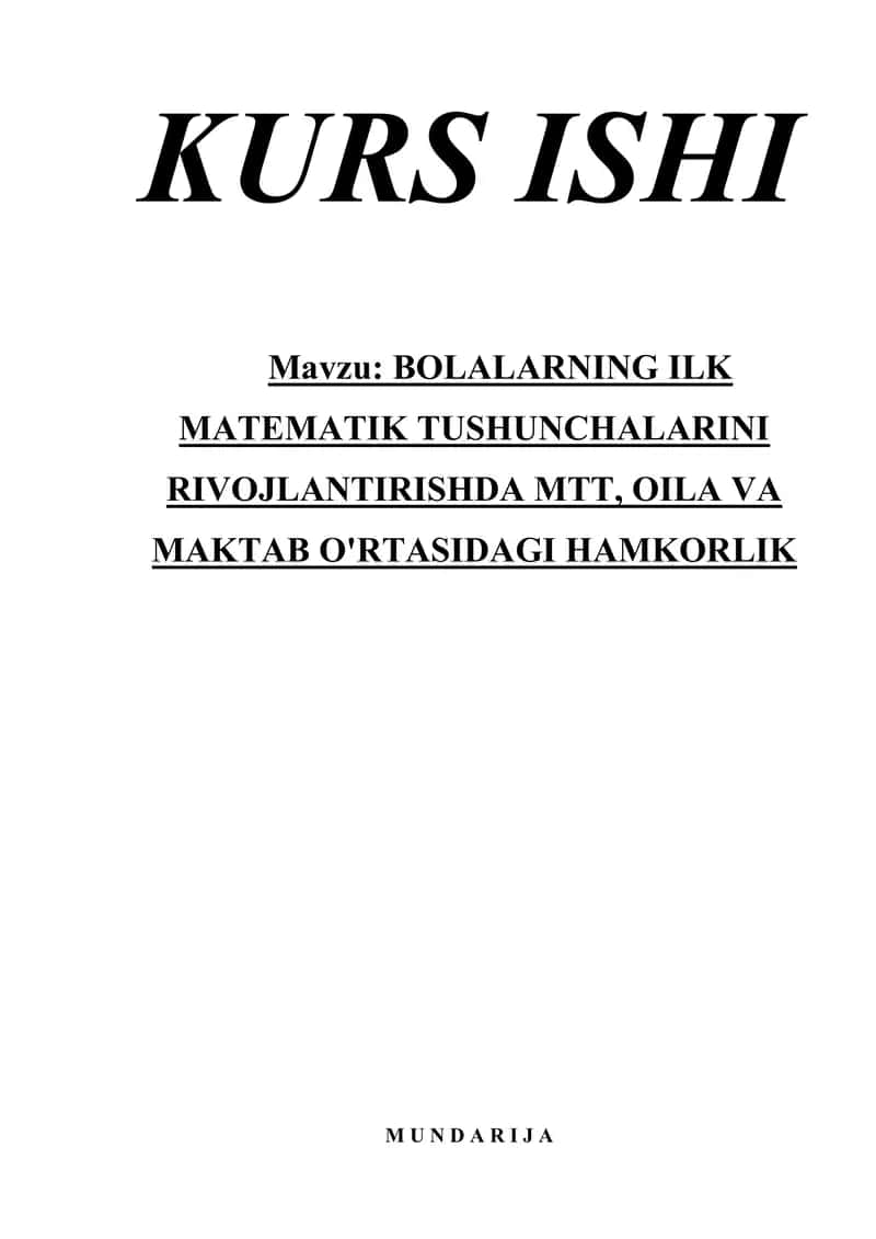 BOLALARNING ILK MATEMATIK TUSHUNCHALARINI RIVOJLANTIRISHDA MTT, OILA VA MAKTAB O'RTASIDAGI HAMKORLIK