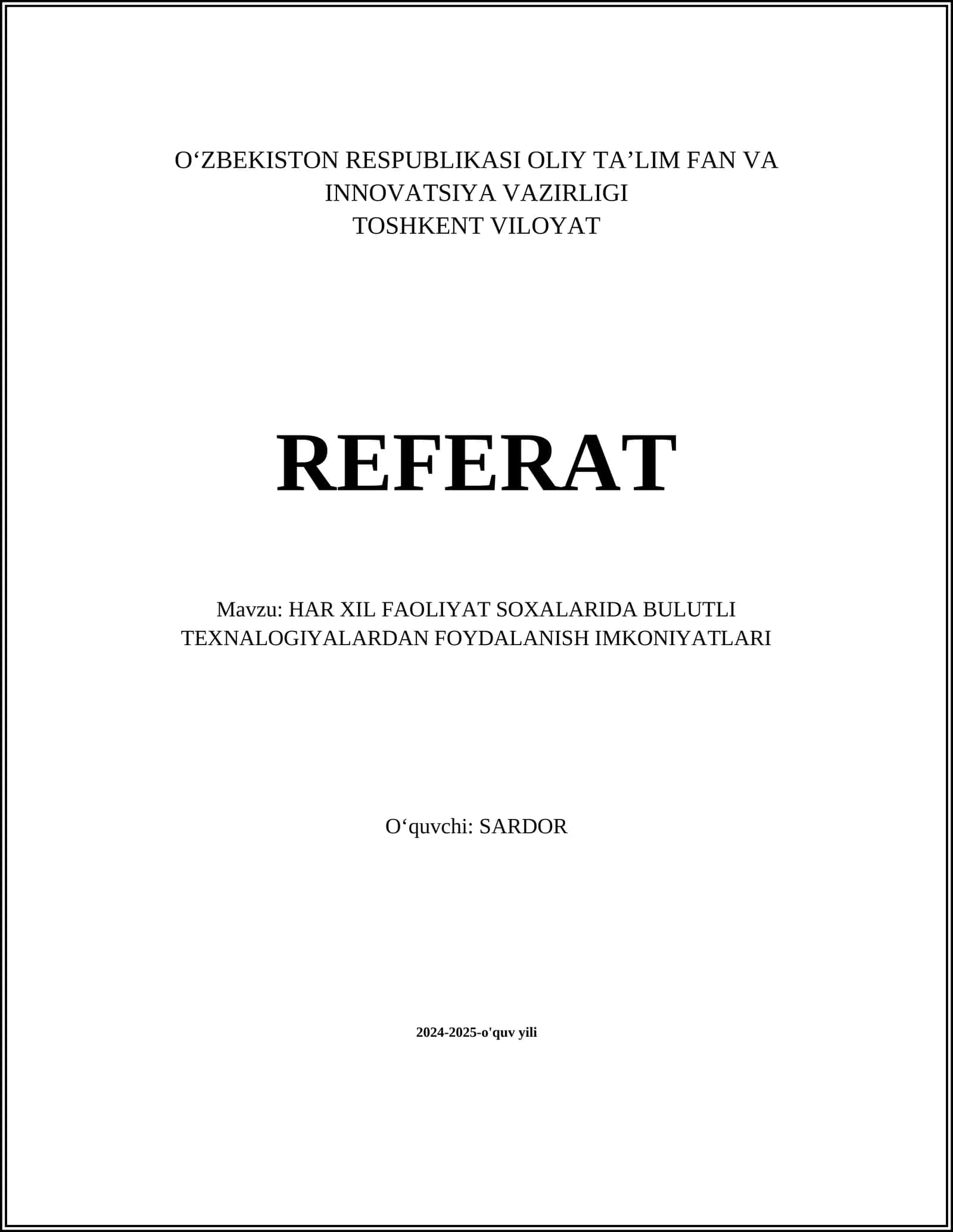 HAR XIL FAOLIYAT SOXALARIDA BULUTLI TEXNALOGIYALARDAN FOYDALANISH IMKONIYATLARI