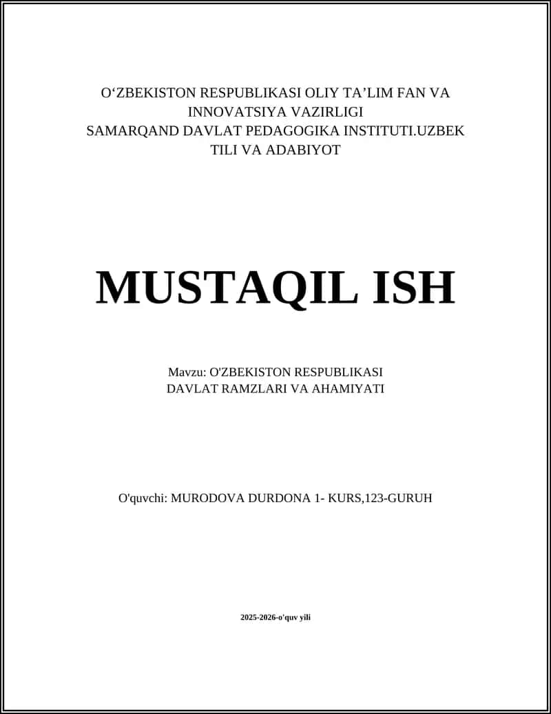 O'ZBEKISTON RESPUBLIKASI DAVLAT RAMZLARI VA AHAMIYATI