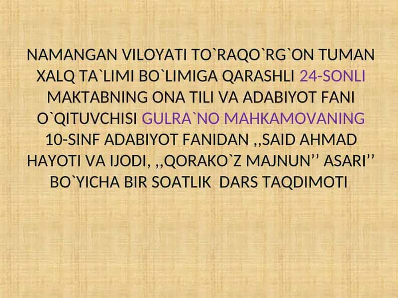 Said Ahmad hayoti va ijodi,,,Qorako`z majnun’’ hikoyasi