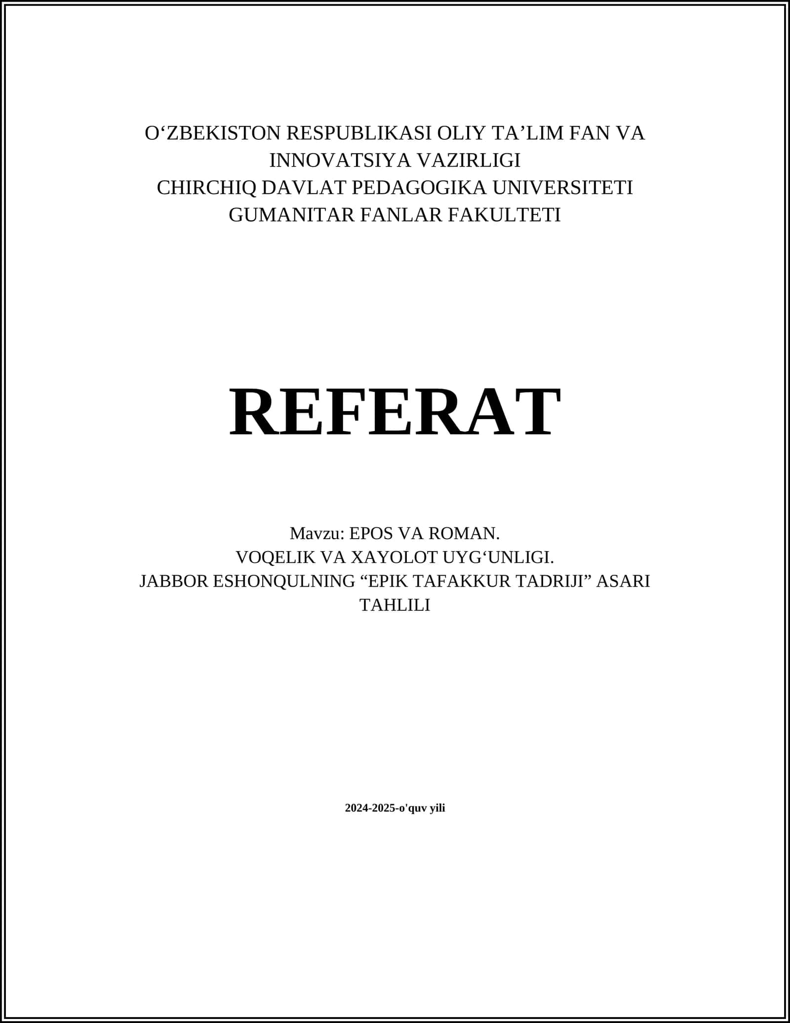 EPOS VA ROMAN. VOQELIK VA XAYOLOT UYG‘UNLIGI. JABBOR ESHONQULNING “EPIK TAFAKKUR TADRIJI” ASARI TAHLILI