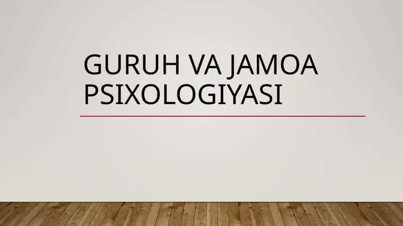 guruh va jamoa psixologiyasi