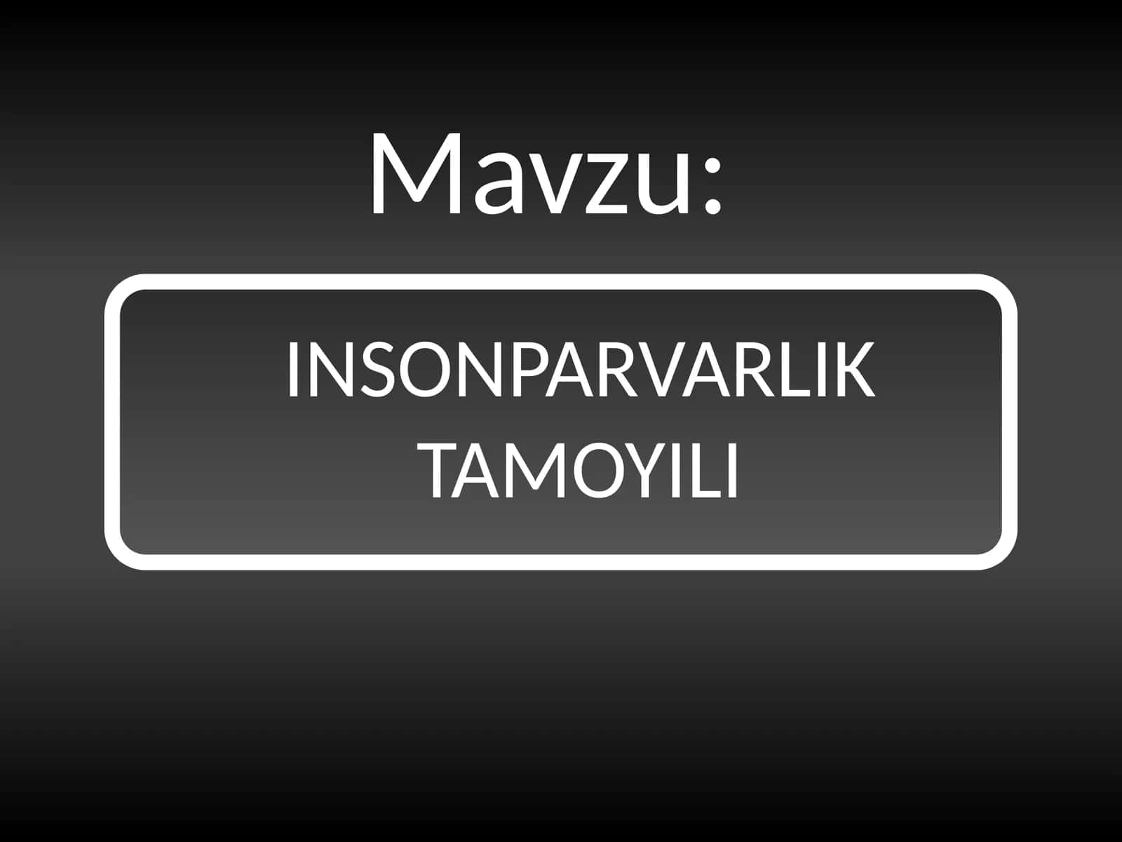 INSONPARVARLIK TAMOYILI