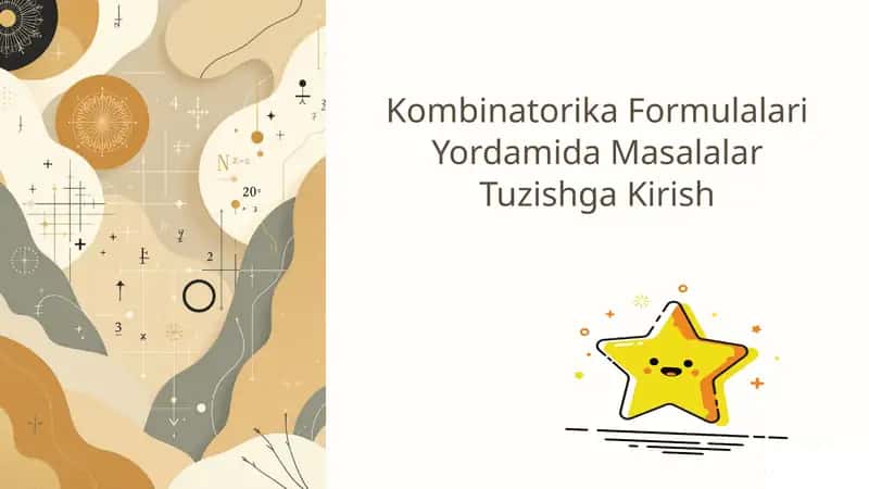 Kombinatorika Formulalari Yordamida Masalalar Tuzishga Kirish