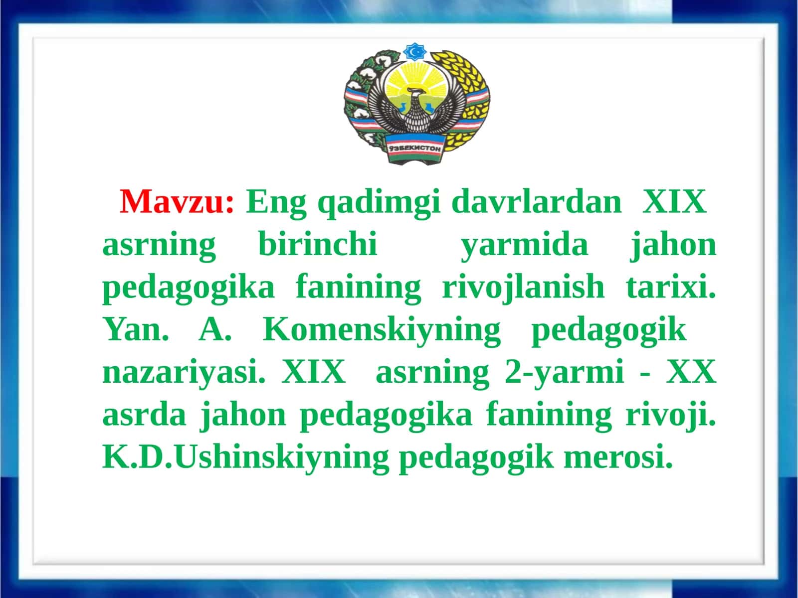 Jahon pedagogikasi fanining rivojlanishi tarixi