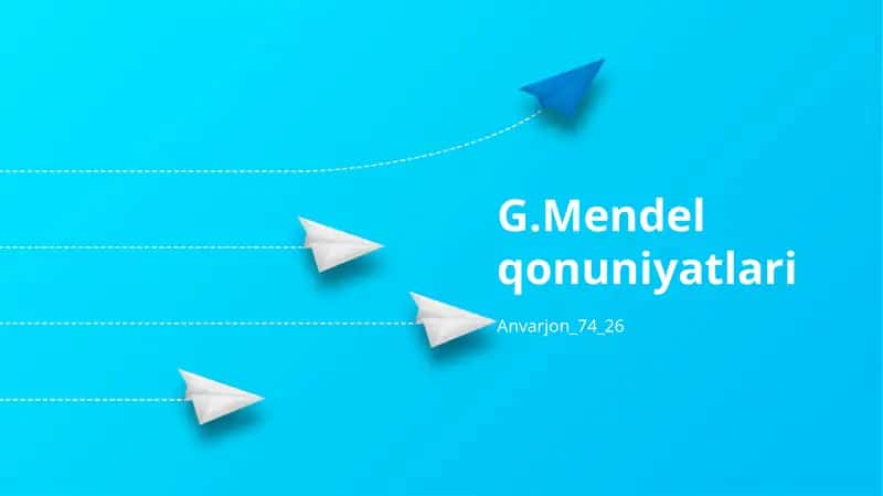 G.Mendel qonuniyatlari