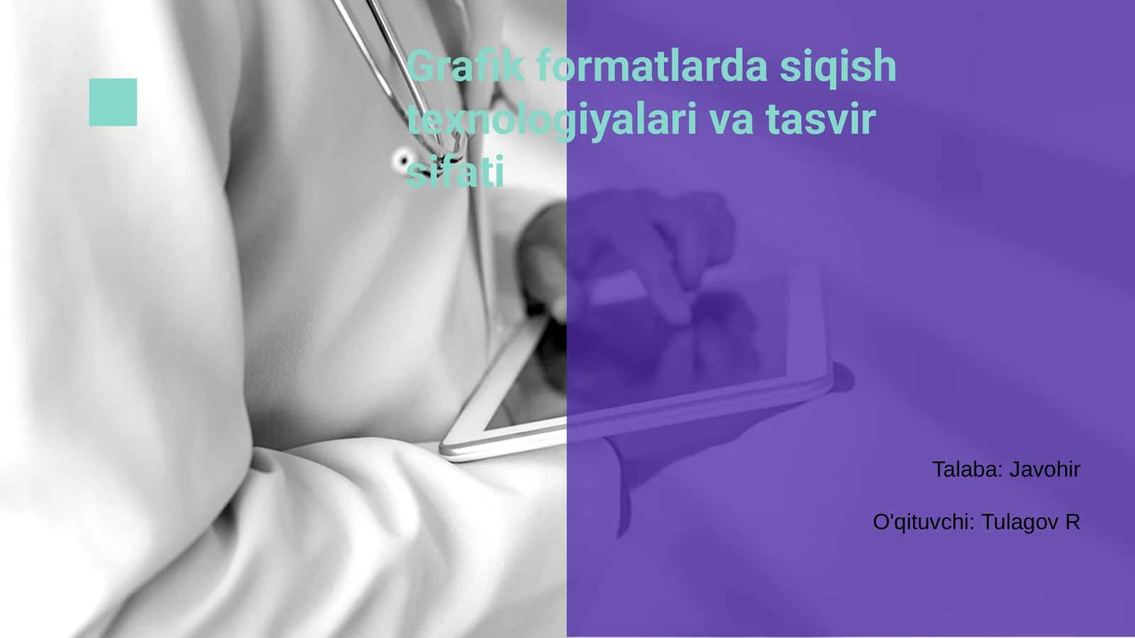 Grafik formatlarda siqish texnologiyalari va tasvir sifati