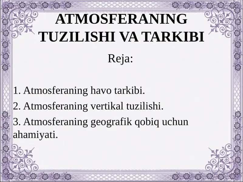 ATMOSFERANING TUZILISHI VA TARKIBI