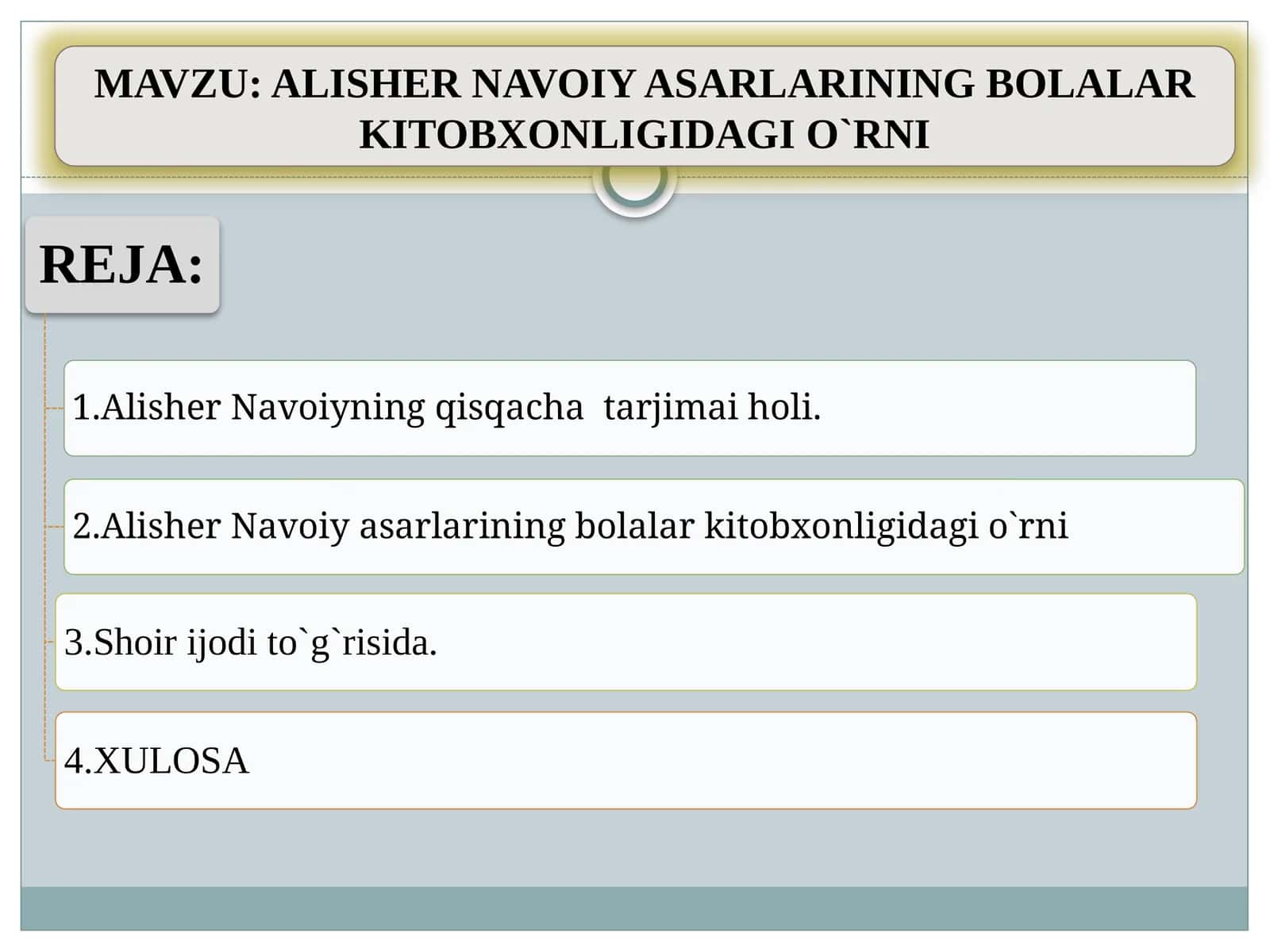 ALISHER NAVOIY ASARLARINING BOLALAR KITOBXONLIGIDAGI O`RNI