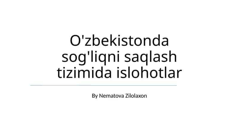 O'zbekistonda sog'liqni saqlash tizimida islohotlar