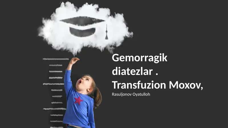 Gemorragik diatezlar. Transfuzion Moxov