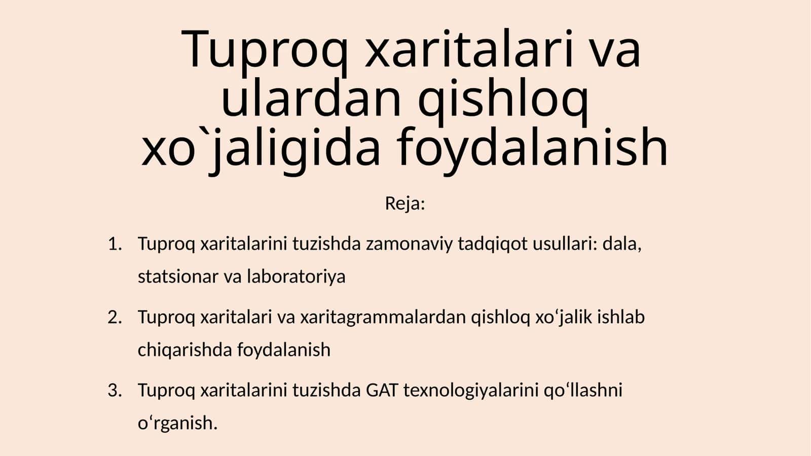 Tuproq xaritalari va ulardan qishloq xo`jaligida foydalanish