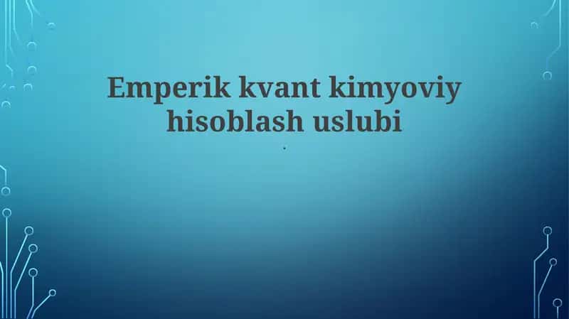 Emperik kvant kimyoviy hisoblash uslubi