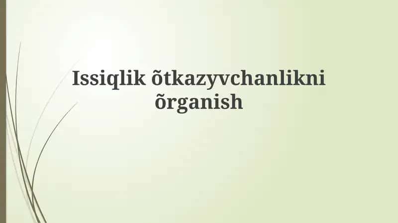 Issiqlik o'tkazuvchanligini õrganish