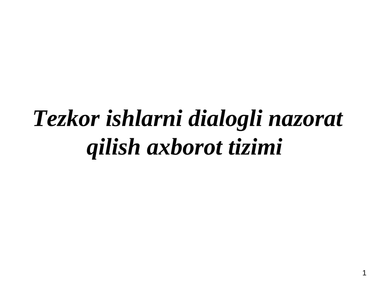 Tezkor ishlarni dialogli nazorat qilish axborot tizimi