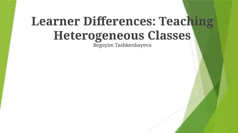 Learner Differences: Teaching Heterogeneous Classes