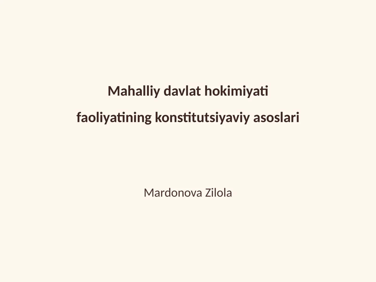 Mahalliy davlat hokimiyati faoliyatining konstitutsiyaviy asoslari