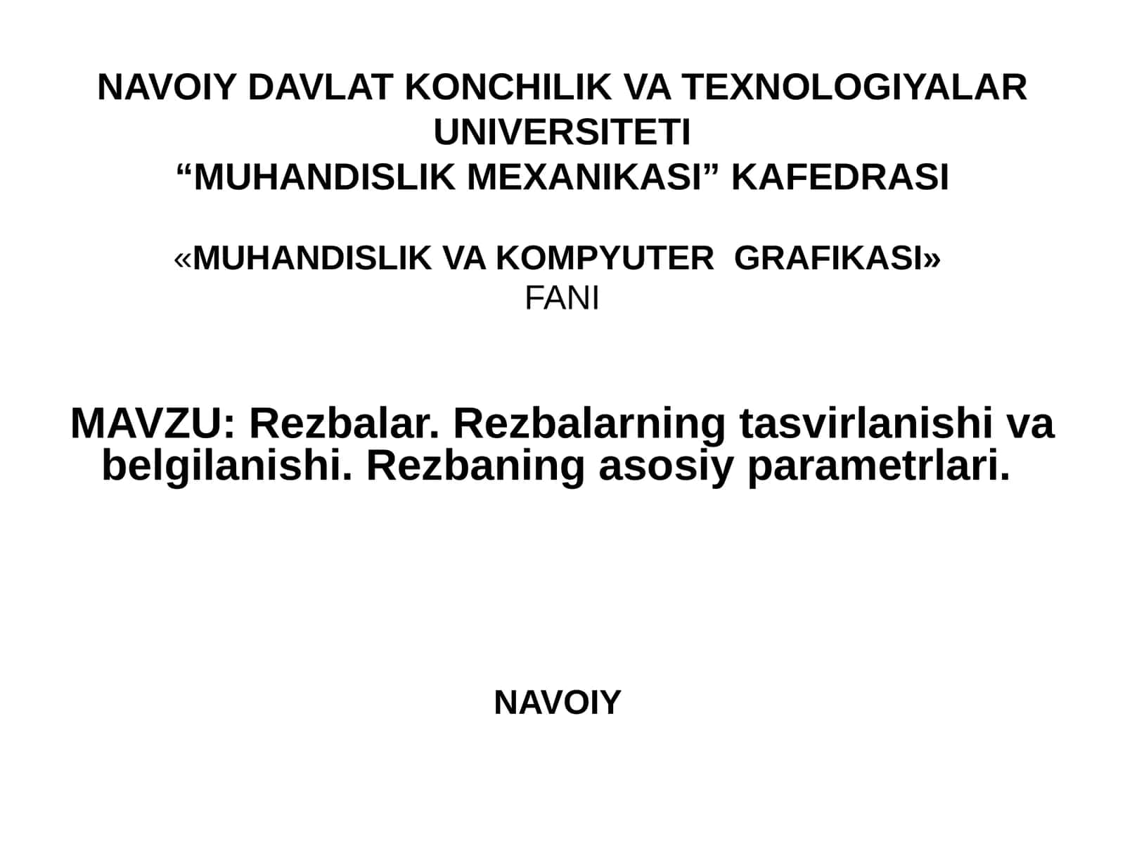 Rezbalarning tasvirlanishi va belgilanishi