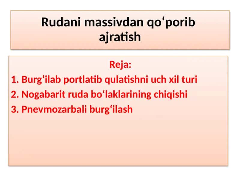 Rudani massivdan qo‘porib ajratish