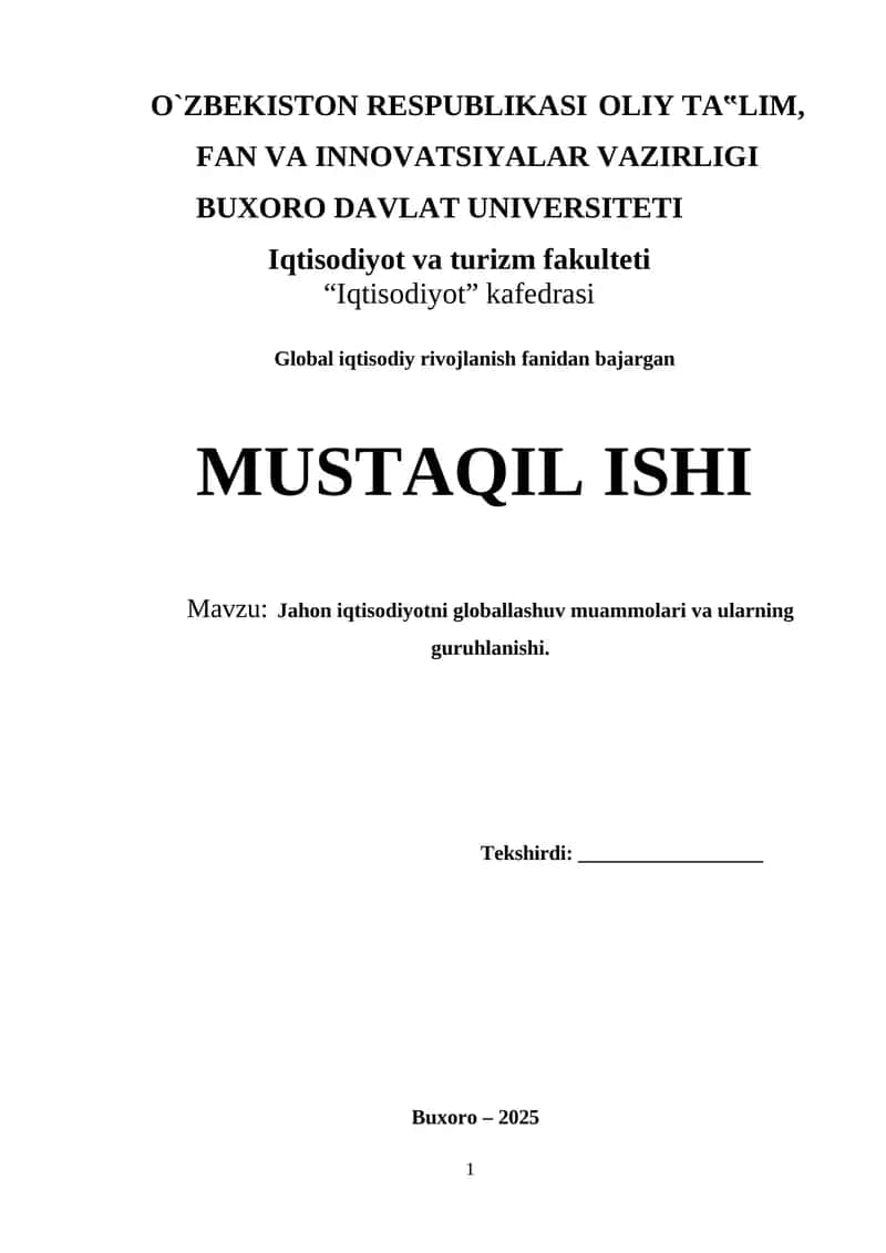 Jahon iqtisodiyotni globallashuv muammolari va ularning guruhlanishi.