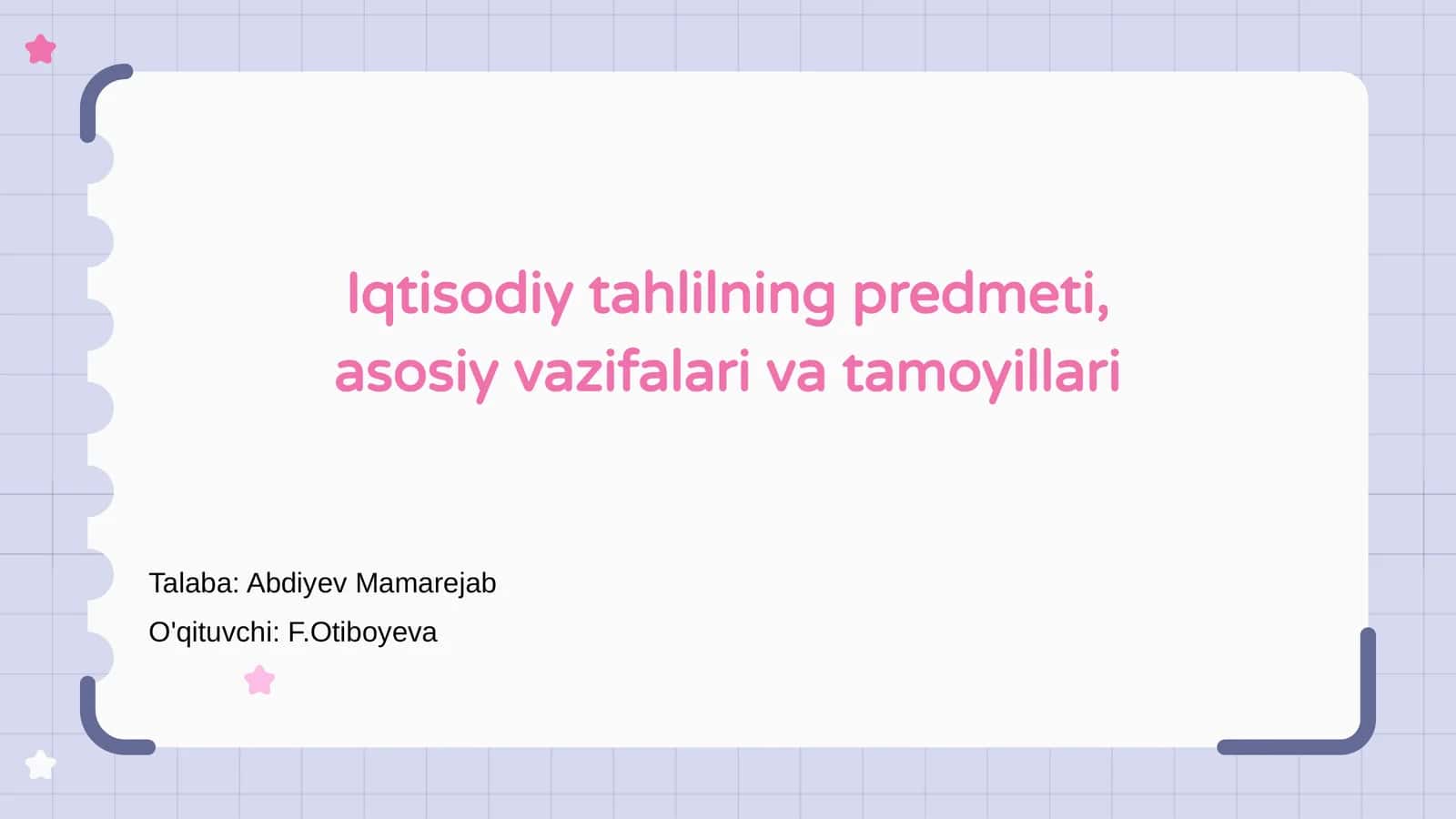 Iqtisodiy tahlilning predmeti, asosiy vazifalari va tamoyillari