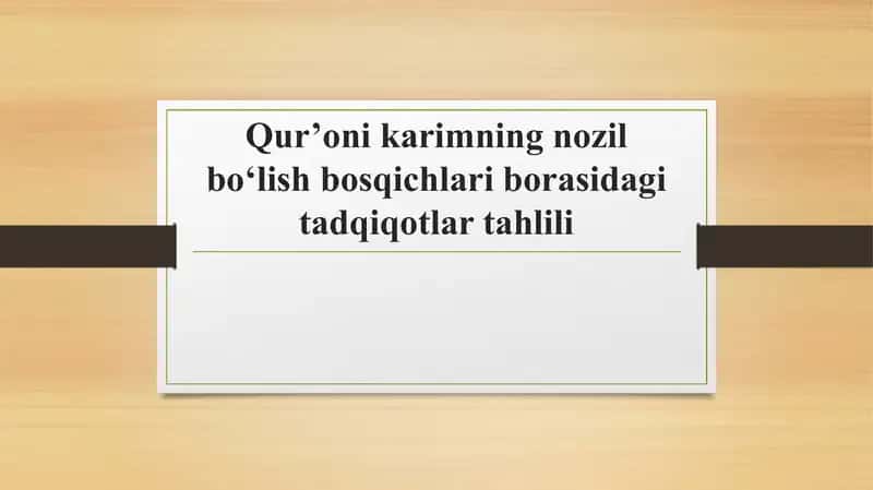 Qur’oni Karimning Nozil bo‘lish Bosqichlari Borasidagi Tadqiqotlar Tahlili
