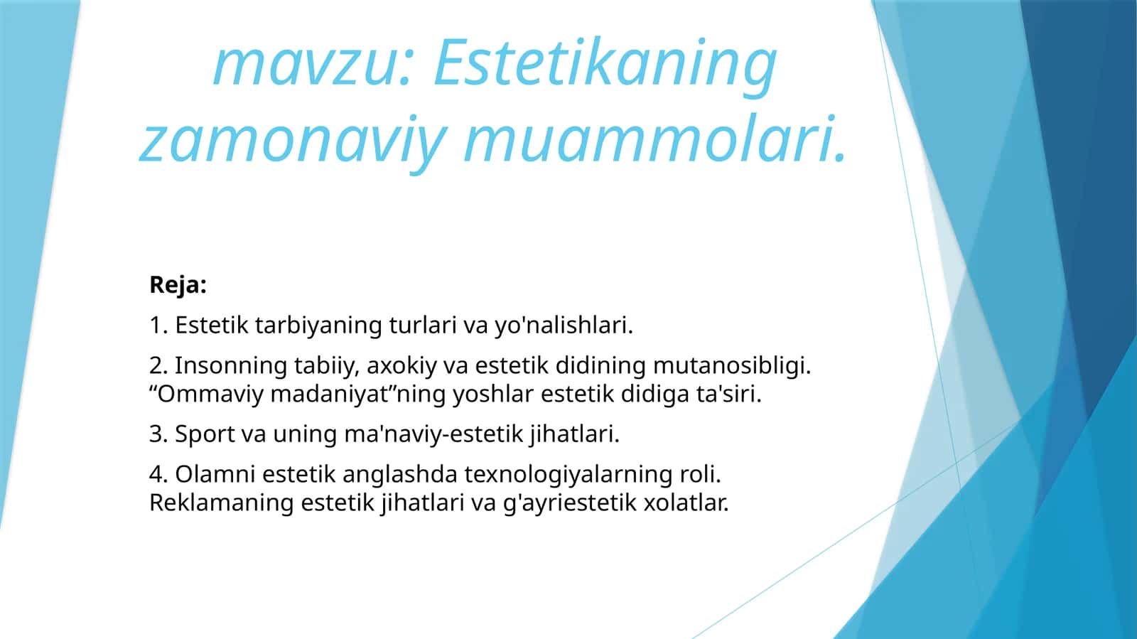 Estetikaning zamonaviy muammolari