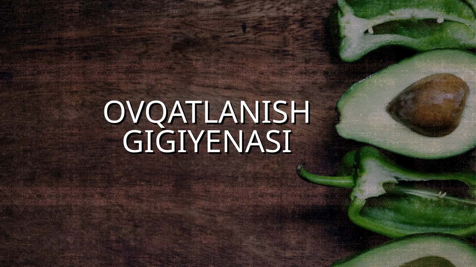OVQATLANISH GIGIENASI