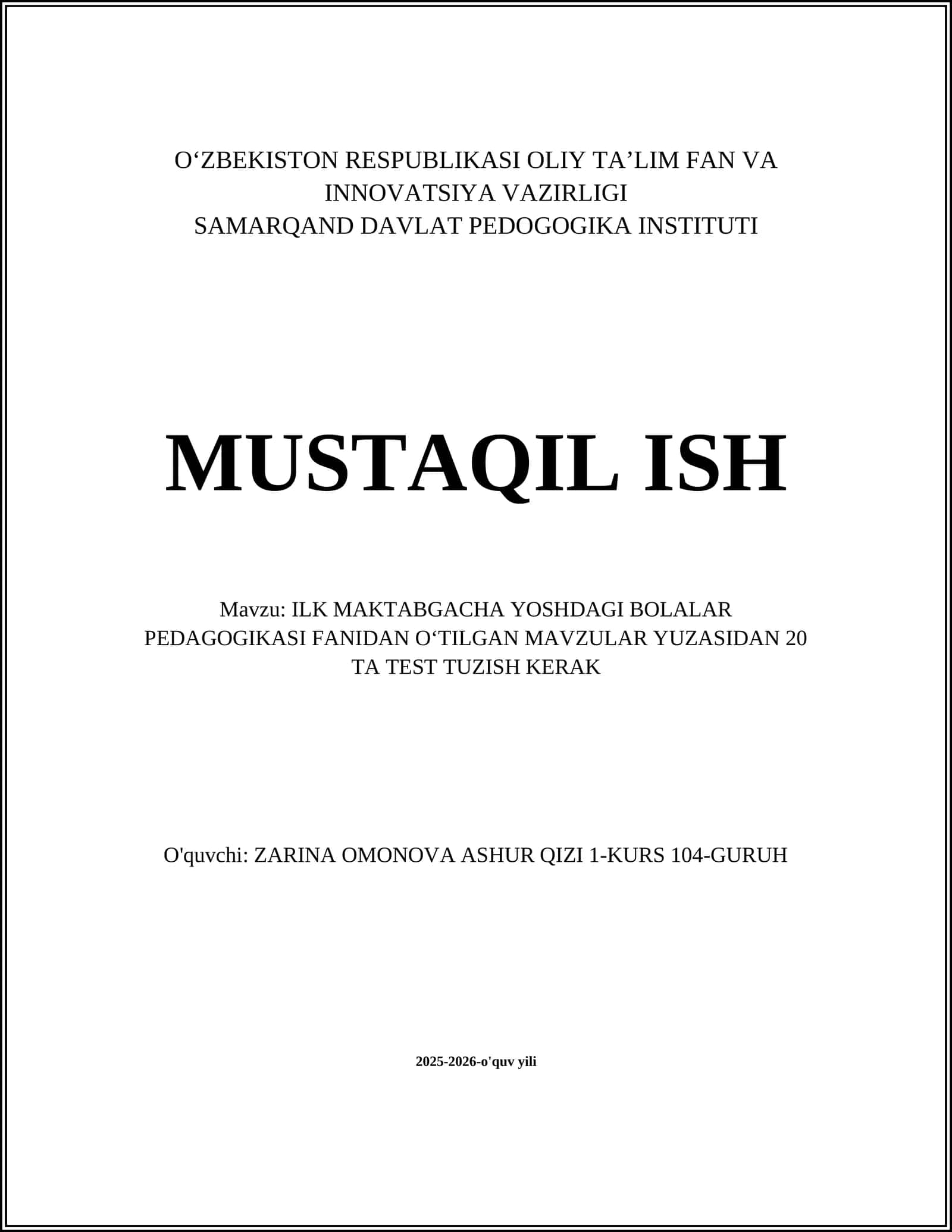 ILK MAKTABGACHA YOSHDAGI BOLALAR PEDAGOGIKASI FANIDAN OʻTILGAN MAVZULAR YUZASIDAN 20 TA TEST TUZISH