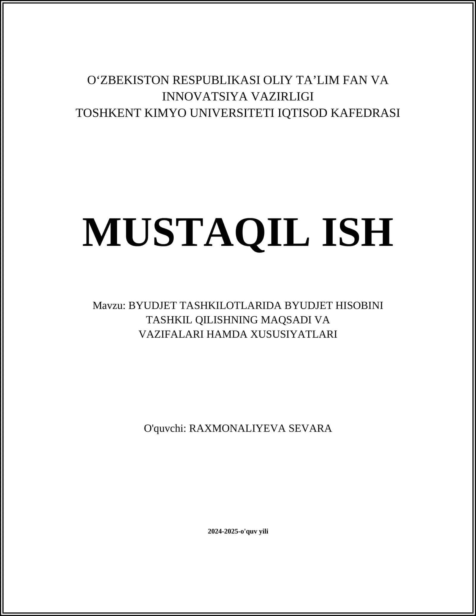 BYUDJET TASHKILOTLARIDA BYUDJET HISOBINI TASHKIL QILISHNING MAQSADI VA VAZIFALARI HAMDA XUSUSIYATLARI