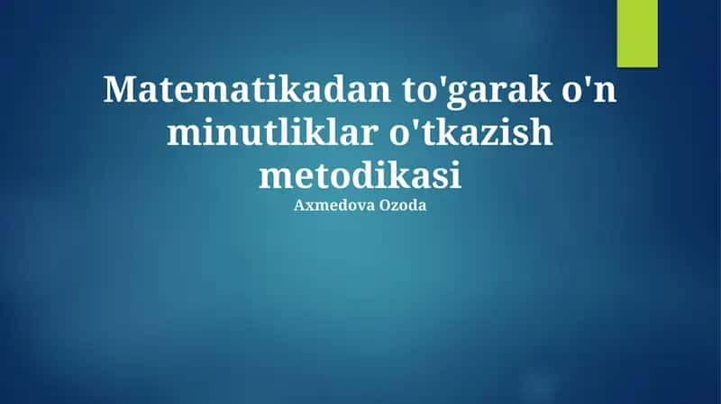 O'n daqiqalik Matematika Dairalarini O'tkazish Metodologiyasi