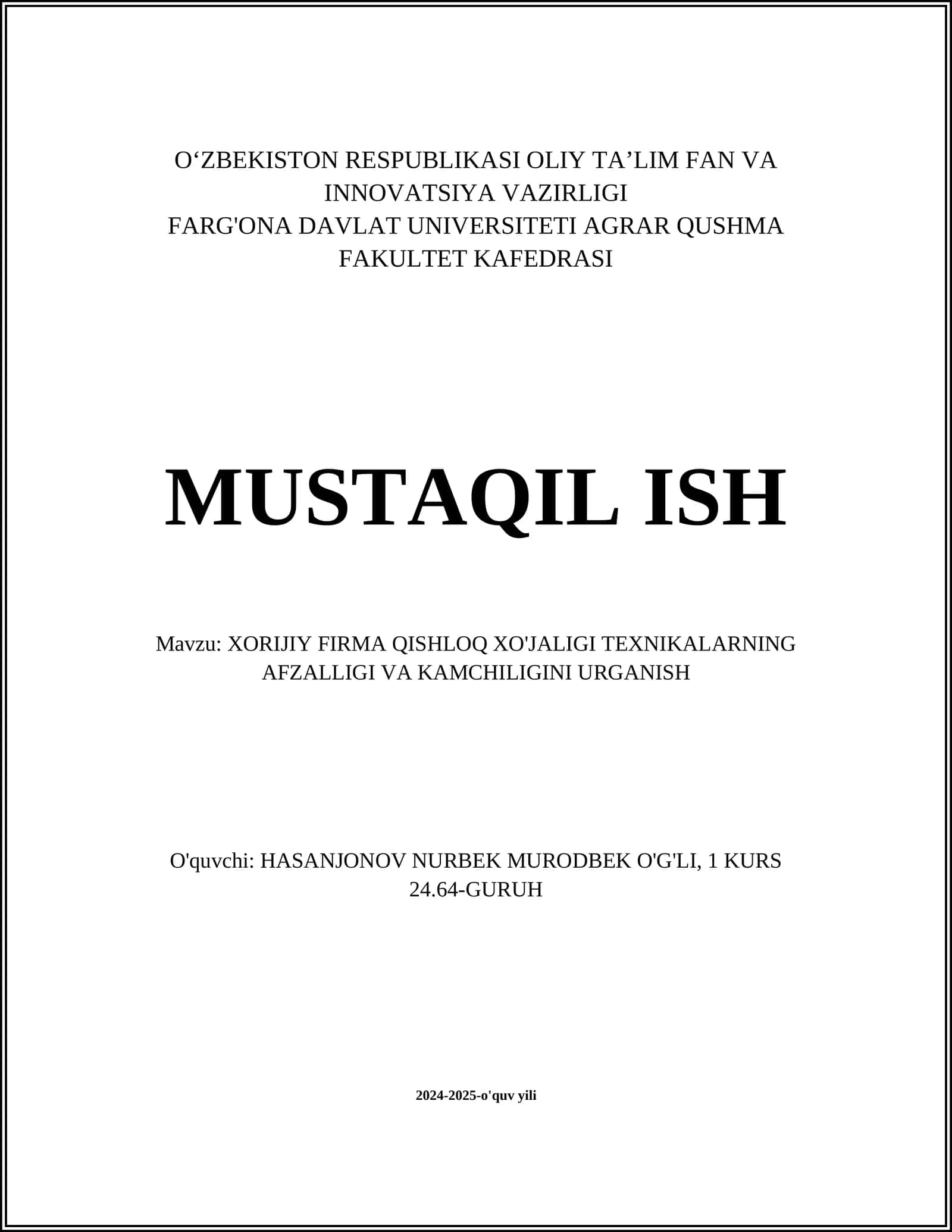 XORIJIY FIRMA QISHLOQ XO'JALIGI TEXNIKALARNING AFZALLIGI VA KAMCHILIGINI URGANISH