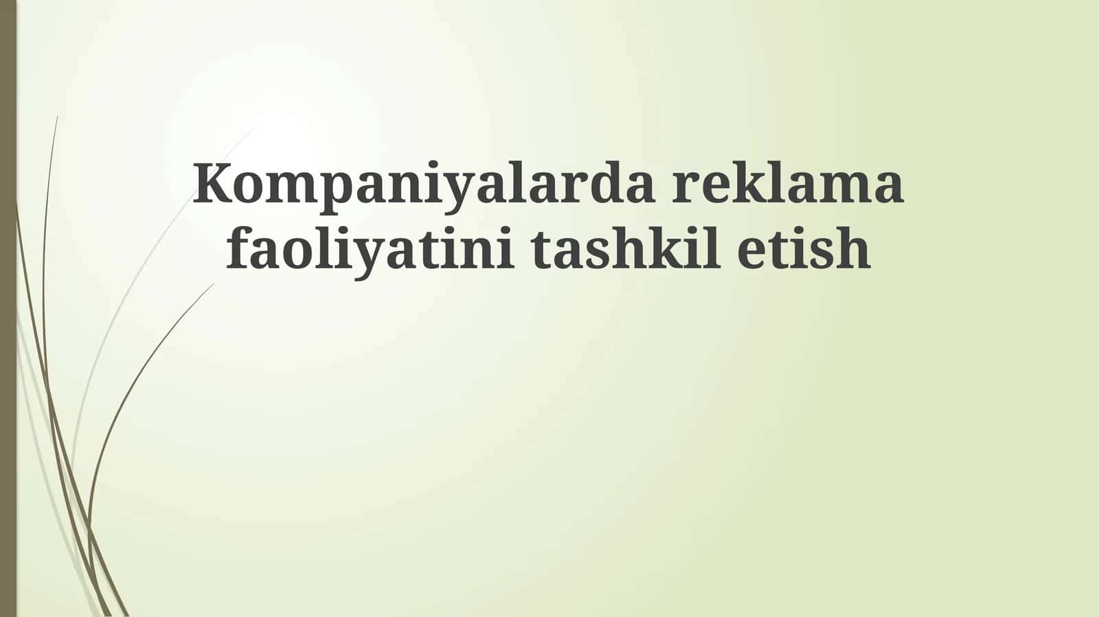 Reklama Faoliyatini Tashkil etish