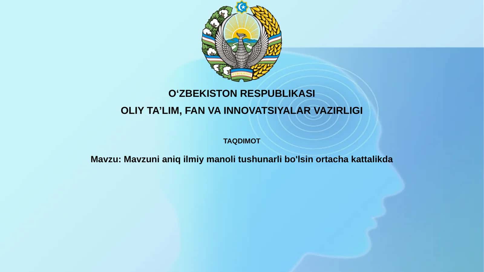 O'zbekiston Respublikasi Oliy Ta'lim, Fan va Innovatsiyalar Vazirligi Taqdimoti