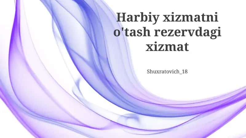 Harbiy xizmatni o'tash rezervdagi xizmat