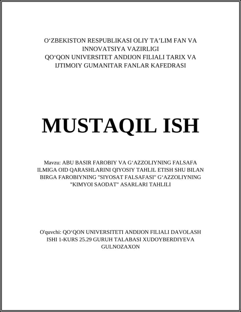 ABU BASIR FAROBIY VA GʻAZZOLIYNING FALSAFA ILMIGA OID QARASHLARINI QIYOSIY TAHLIL ETISH