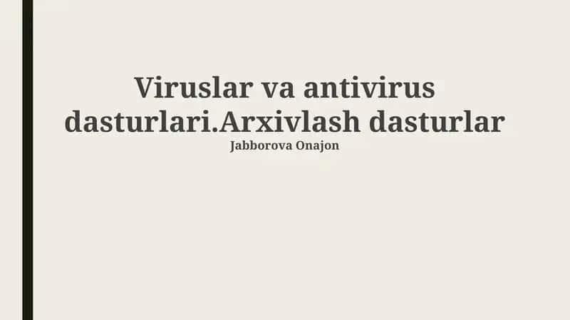 Viruslar va Antivirus Dasturlari