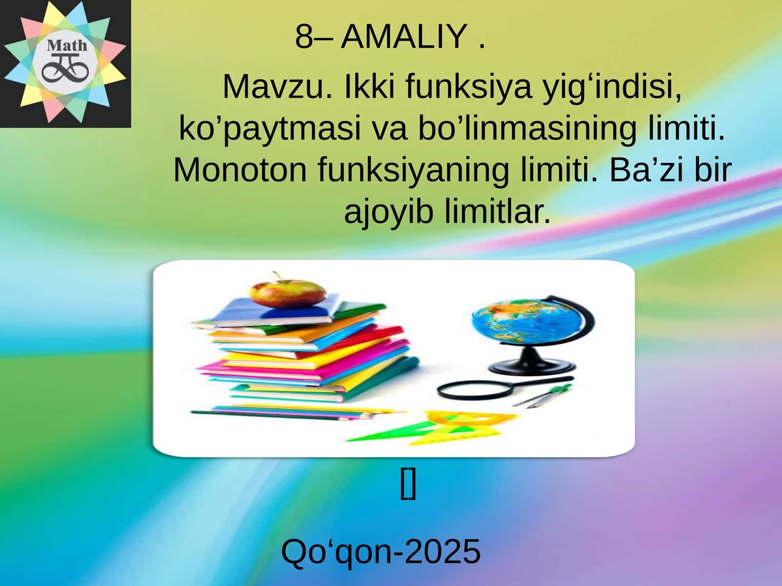 Ikki funksiya yigʻindisi, ko’paytmasi va bo’linmasining limiti