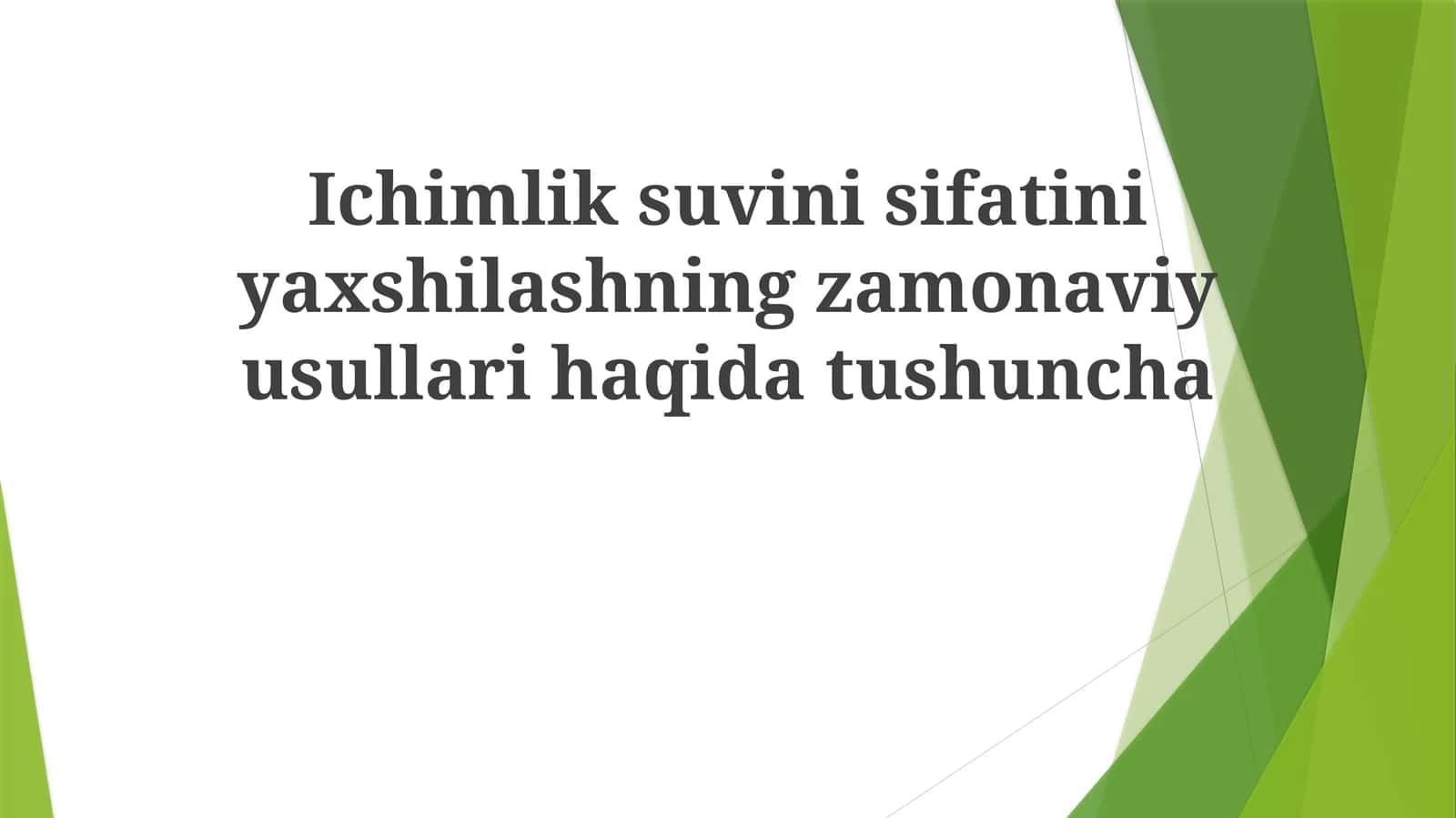 Zamonaviy suv tozalash usullari va texnologiyalari